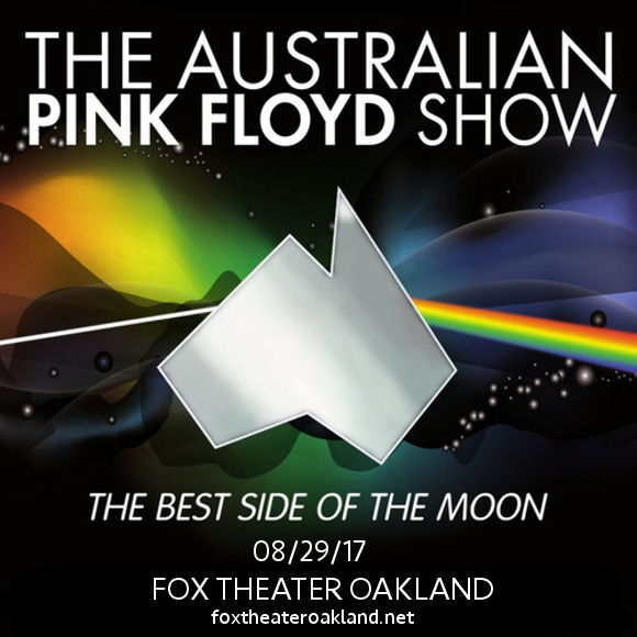 Australian Pink Floyd Show at Fox Theater Oakland