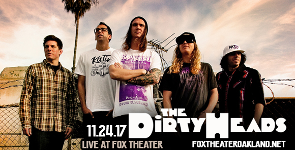 The Dirty Heads at Fox Theater Oakland
