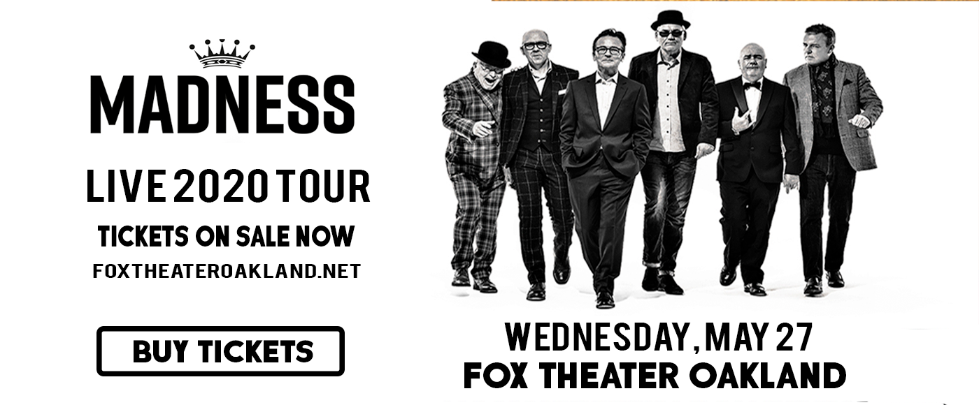 Madness at Fox Theater Oakland tickets Madness at Fox Theater Oakland