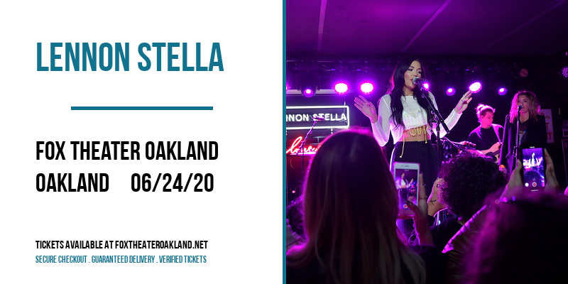 Lennon Stella at Fox Theater Oakland tickets Lennon Stella at Fox Theater Oakland