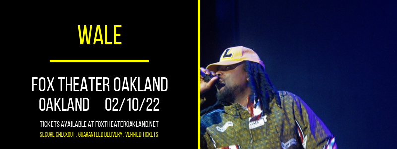 Wale at Fox Theater Oakland