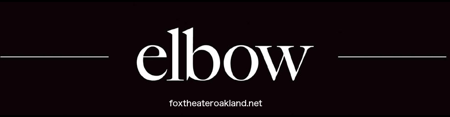 Elbow at Fox Theater Oakland