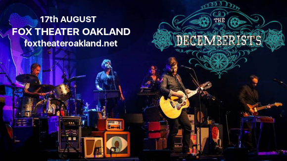 The Decemberists at Fox Theater Oakland