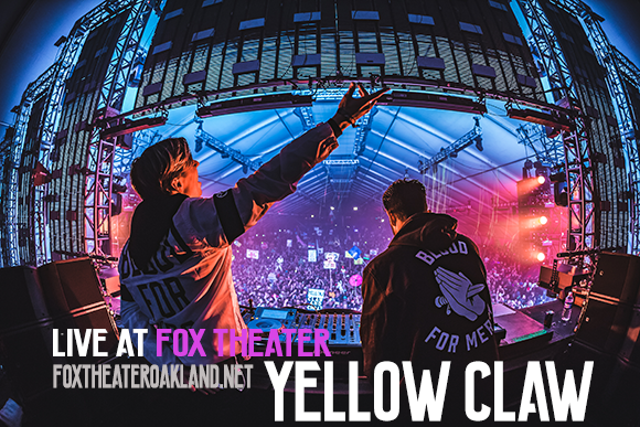 Yellow Claw at Fox Theater Oakland