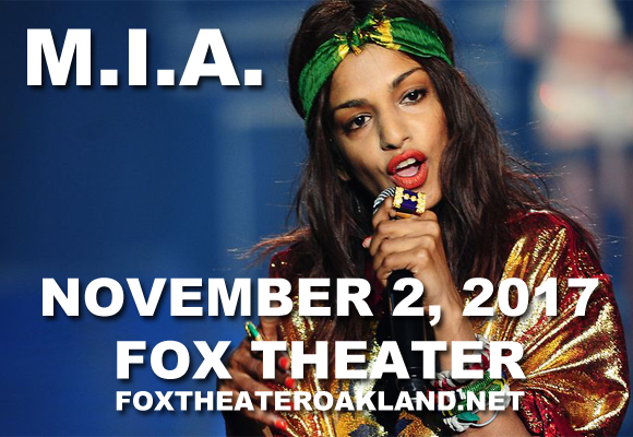M.I.A. at Fox Theater Oakland