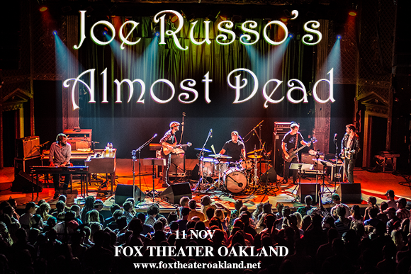 Joe Russo's Almost Dead at Fox Theater Oakland