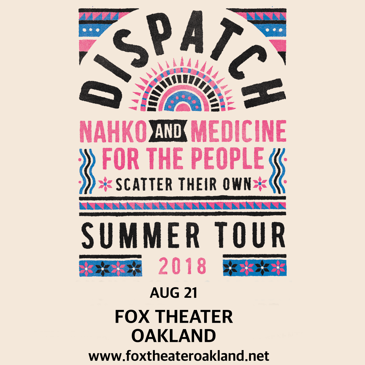 Dispatch at Fox Theater Oakland