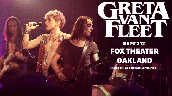 Greta Van Fleet at Fox Theater Oakland