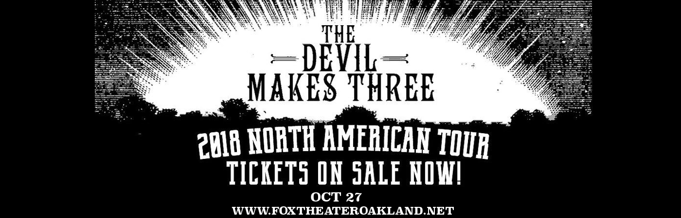 The Devil Makes Three at Fox Theater Oakland