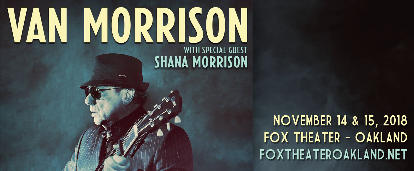Van Morrison at Fox Theater Oakland tickets Van Morrison at Fox Theater Oakland