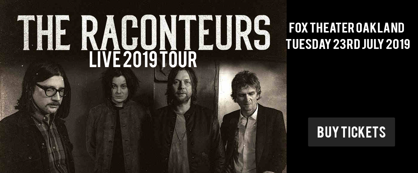 The Raconteurs at Fox Theater Oakland tickets The Raconteurs at Fox Theater Oakland