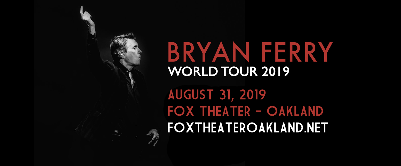 Bryan Ferry at Fox Theater Oakland