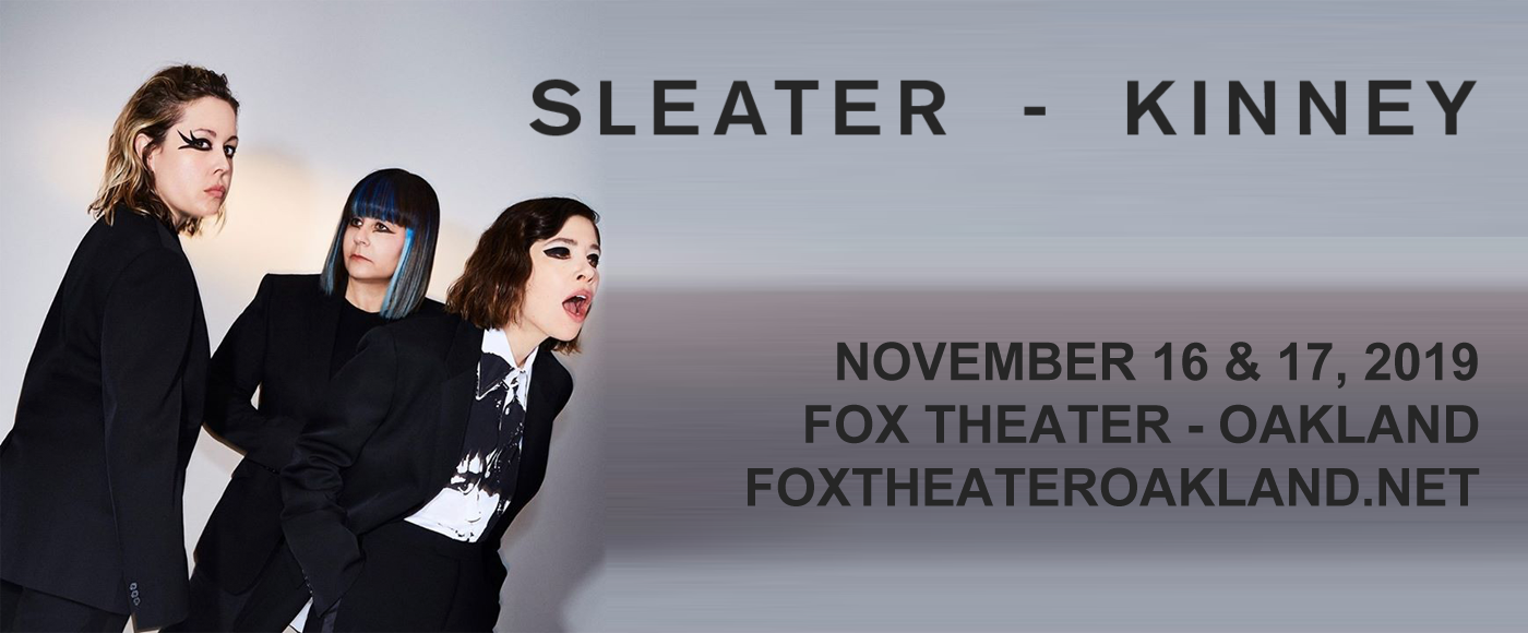 Sleater-Kinney at Fox Theater Oakland