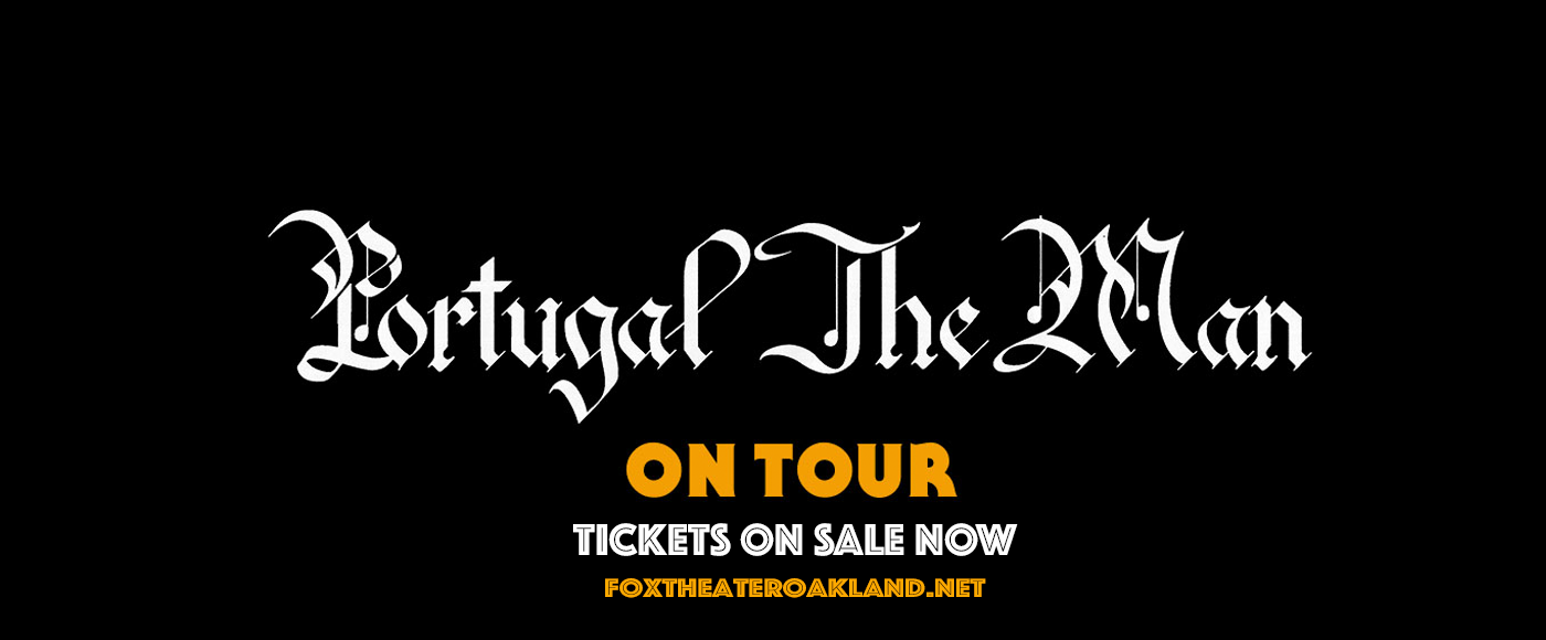 Portugal. The Man at Fox Theater Oakland