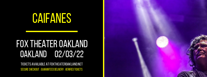 Caifanes at Fox Theater Oakland tickets Caifanes at Fox Theater Oakland