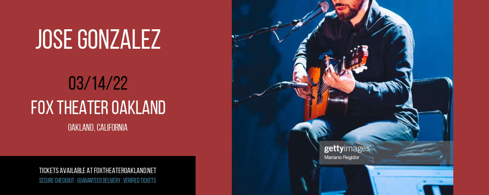 Jose Gonzalez at Fox Theater Oakland