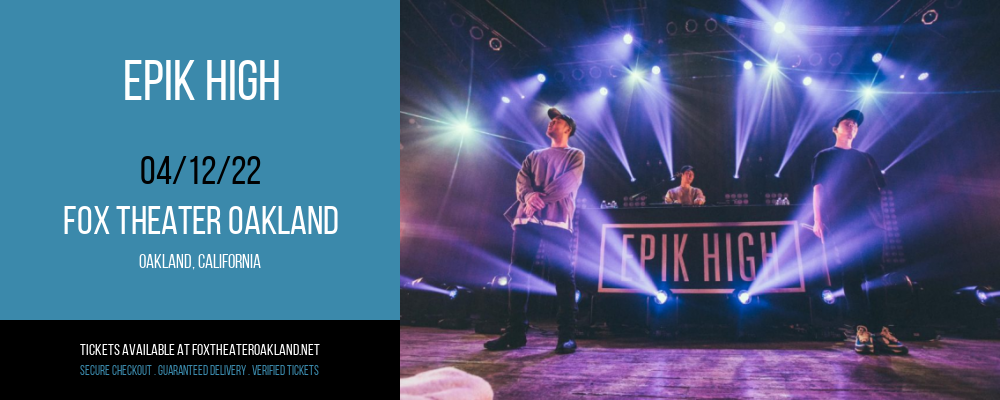 Epik High at Fox Theater Oakland