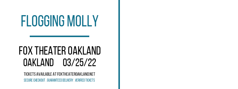 Flogging Molly at Fox Theater Oakland tickets Flogging Molly at Fox Theater Oakland