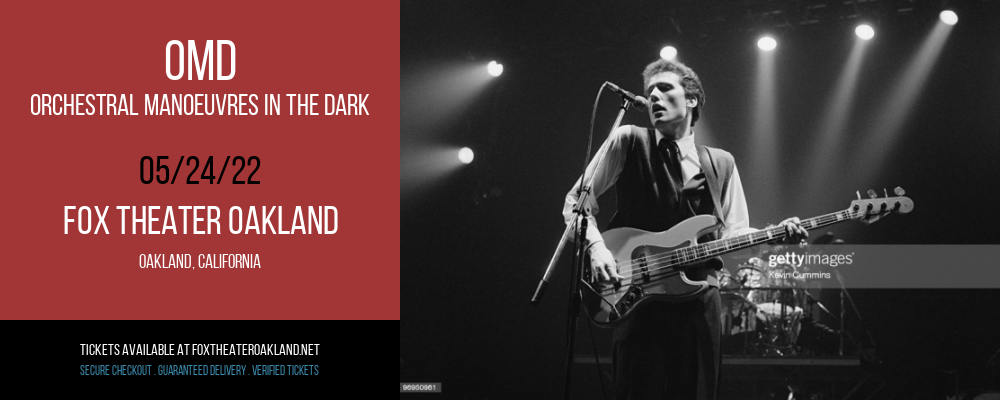 OMD - Orchestral Manoeuvres In The Dark at Fox Theater Oakland tickets OMD - Orchestral Manoeuvres In The Dark at Fox Theater Oakland