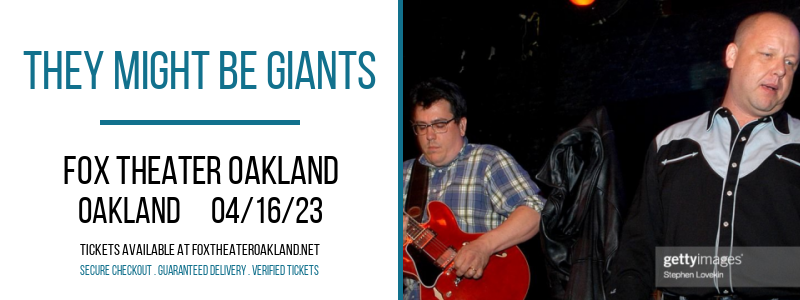 They Might Be Giants at Fox Theater Oakland tickets They Might Be Giants at Fox Theater Oakland