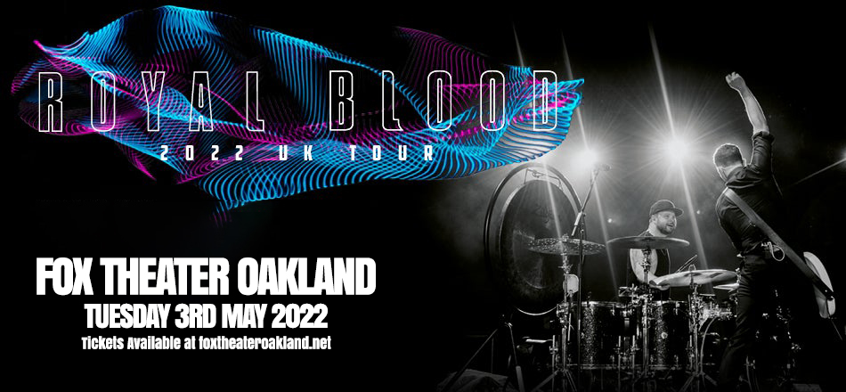Royal Blood at Fox Theater Oakland tickets Royal Blood at Fox Theater Oakland