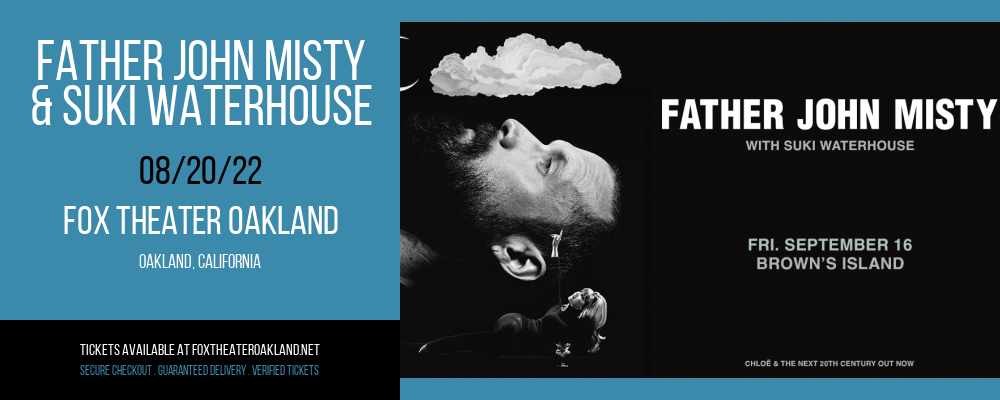 Father John Misty & Suki Waterhouse at Fox Theater Oakland tickets Father John Misty & Suki Waterhouse at Fox Theater Oakland