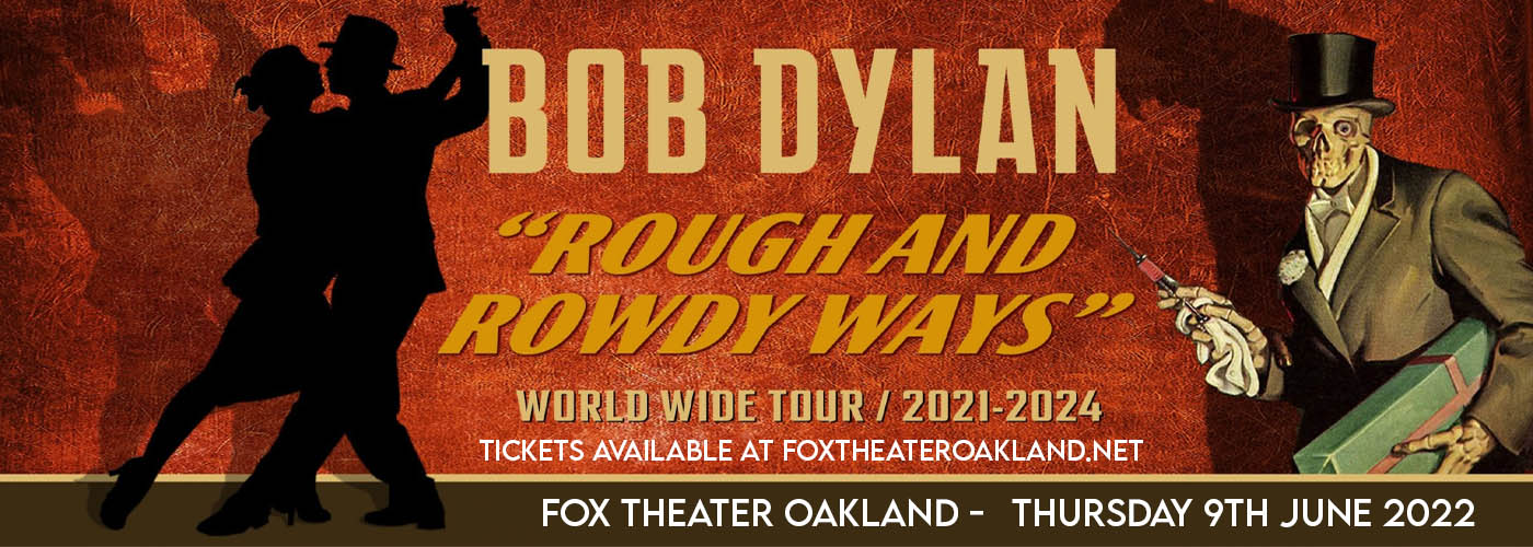 Bob Dylan at Fox Theater Oakland tickets Bob Dylan at Fox Theater Oakland