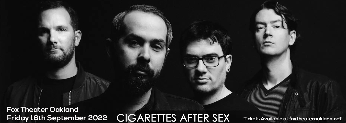 Cigarettes After Sex at Fox Theater Oakland tickets Cigarettes After Sex at Fox Theater Oakland