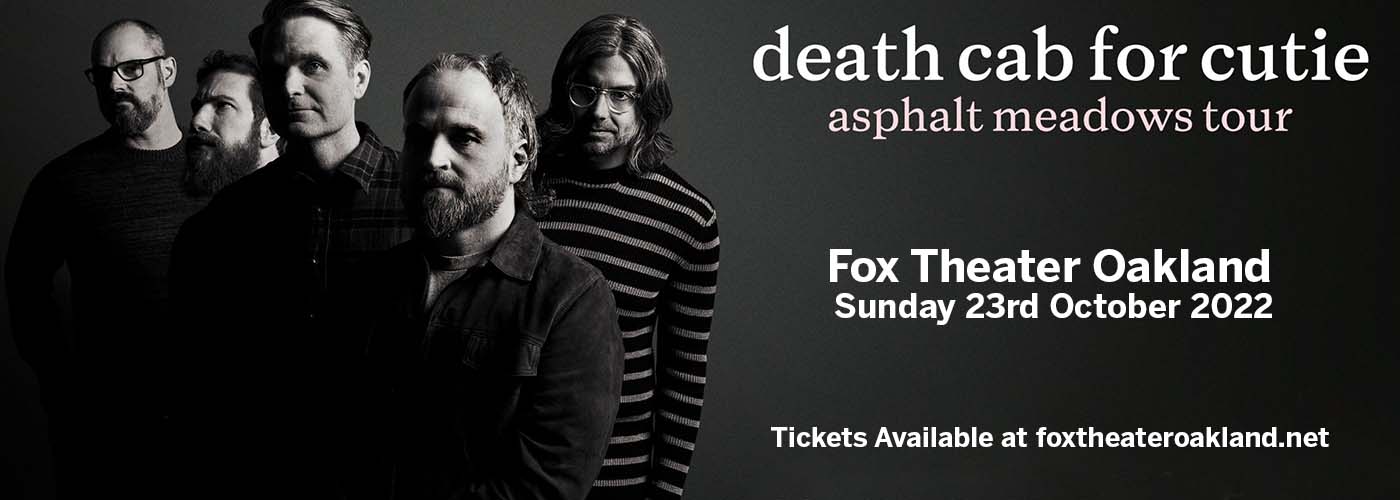 Death Cab for Cutie at Fox Theater Oakland tickets Death Cab for Cutie at Fox Theater Oakland