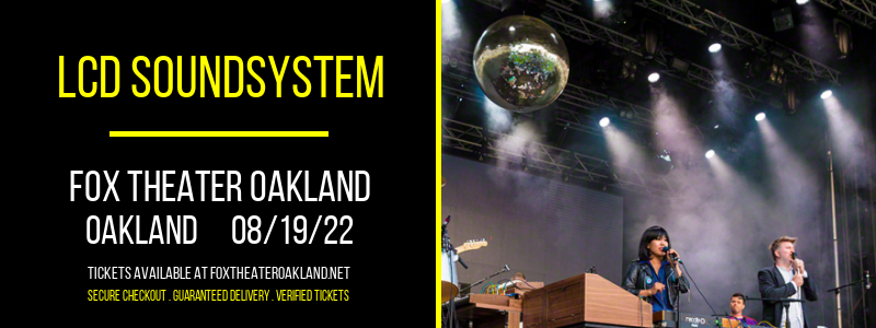 LCD Soundsystem at Fox Theater Oakland