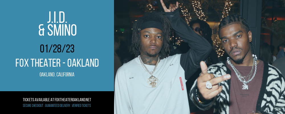 J.I.D. & Smino at Fox Theater Oakland