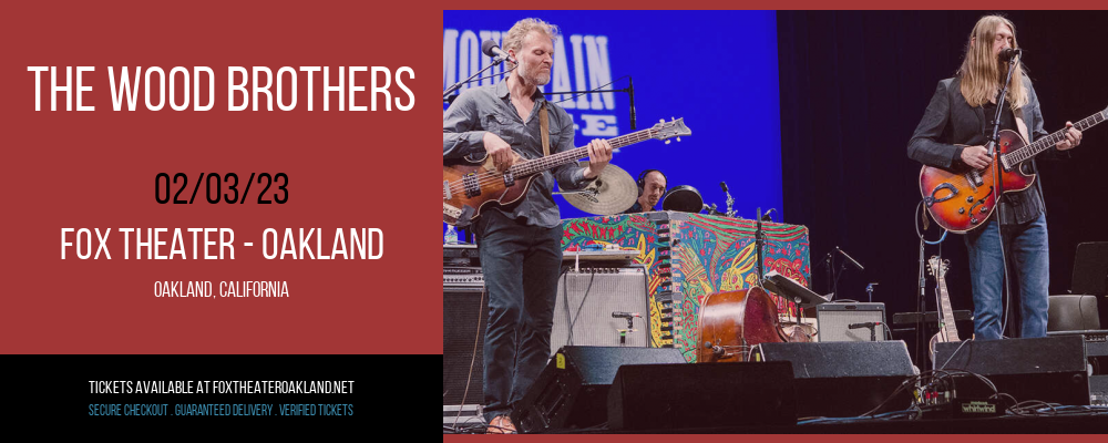 The Wood Brothers at Fox Theater Oakland tickets The Wood Brothers at Fox Theater Oakland