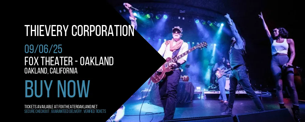 Thievery Corporation at Fox Theater