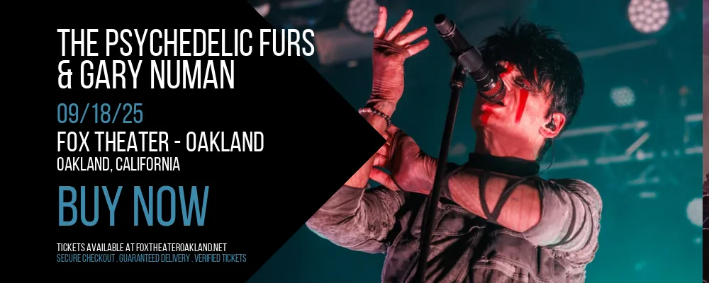The Psychedelic Furs & Gary Numan at Fox Theater