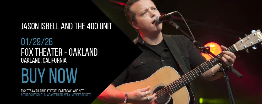 Jason Isbell and the 400 Unit at Fox Theater