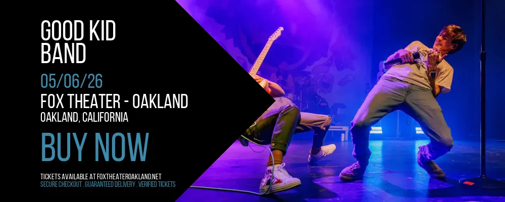 Good Kid at Fox Theater